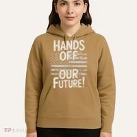 Hands Off Our Future Pro Democracy Anti MAGA Anti Oligarchy Hoodie thumb 5