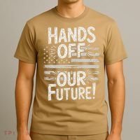Hands Off Our Future Pro Democracy Anti MAGA Anti Oligarchy T-Shirt thumb 3