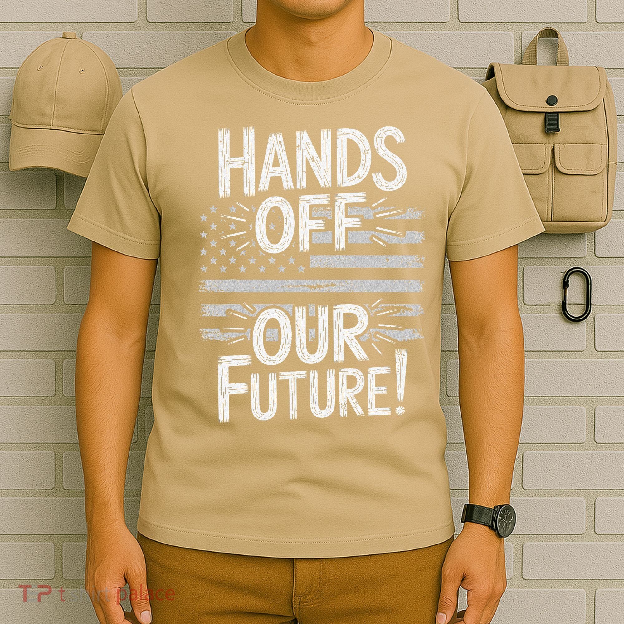 Hands Off Our Future Pro Democracy Anti MAGA Anti Oligarchy T-Shirt