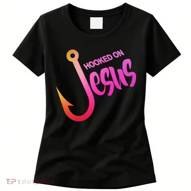 Hooked On Jesus Fish Hook Women's T-Shirt