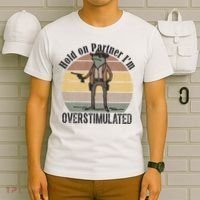 Hold On Partner Im Overstimulated Cowboy Frog T-Shirt thumb 6