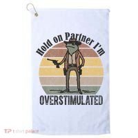 Hold On Partner Im Overstimulated Cowboy Frog Golf Towel thumb 0