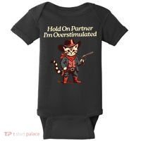 Hold On Partner Im Overstimulated Western Cat Cowboy Baby Bodysuit thumb 0