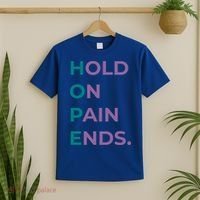 Hold On Pain Ends Hope Suicide Awareness Survivor Gift T-Shirt thumb 2