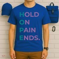Hold On Pain Ends Hope Suicide Awareness Survivor Gift T-Shirt thumb 6