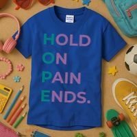 Hold On Pain Ends Hope Suicide Awareness Survivor Gift Kids T-Shirt thumb 3