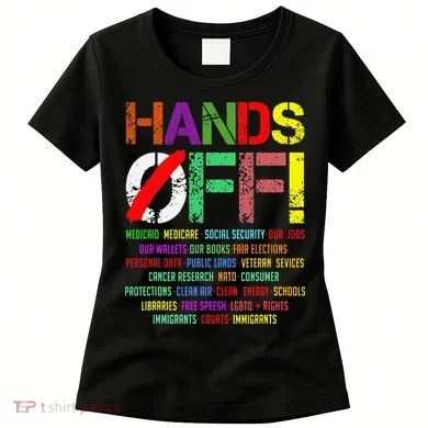 Hands Off Protest Gift Women's T-Shirt