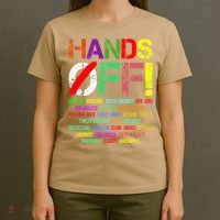 Hands Off Protest Gift T-Shirt thumb 4