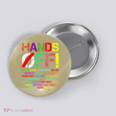Hands Off Protest Gift Button