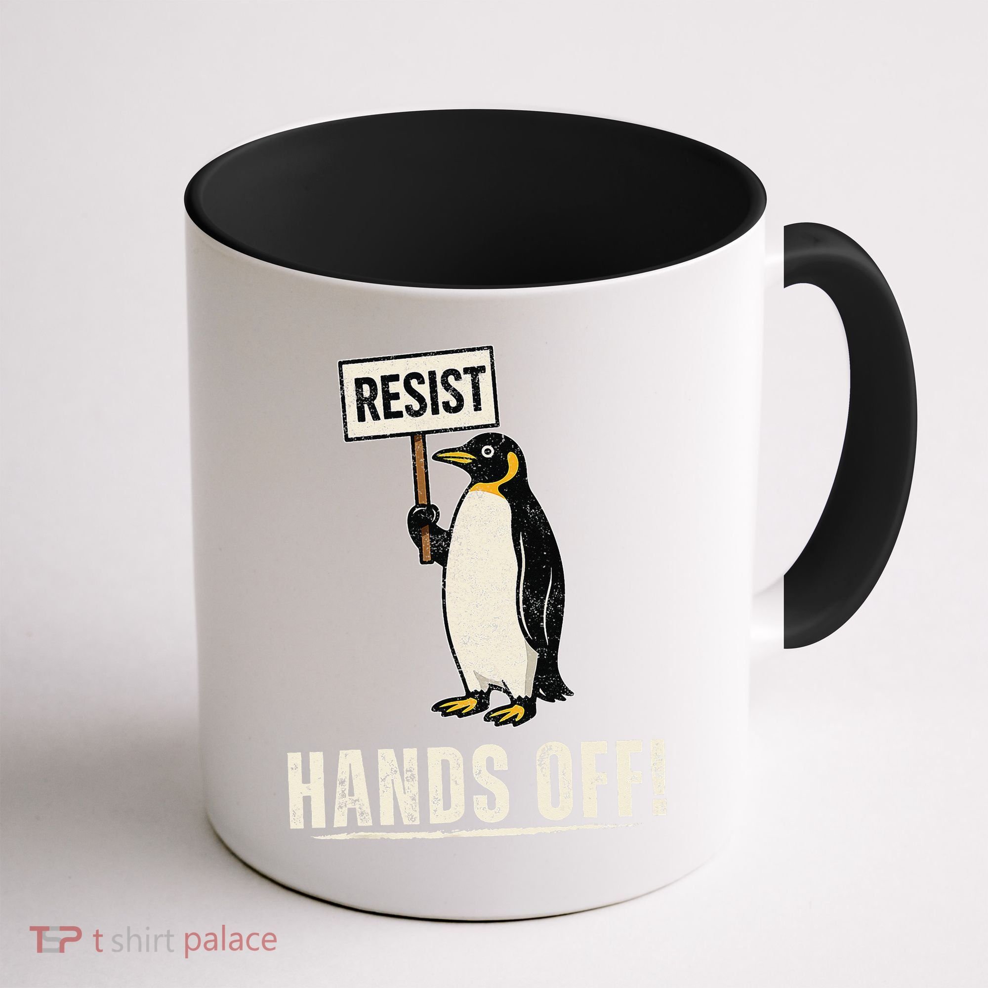 Hands Off Penguins Protest Against Tariffs Penguin Resist Coffee Mug
