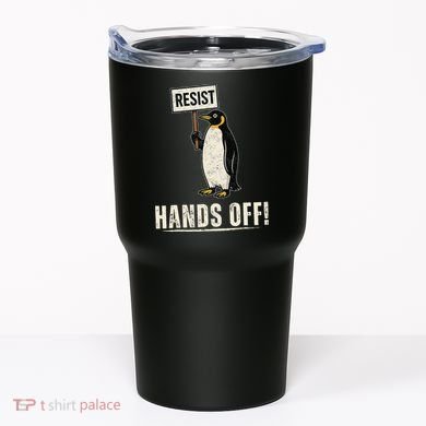 Hands Off Penguins Protest Against Tariffs Penguin Resist Tumbler