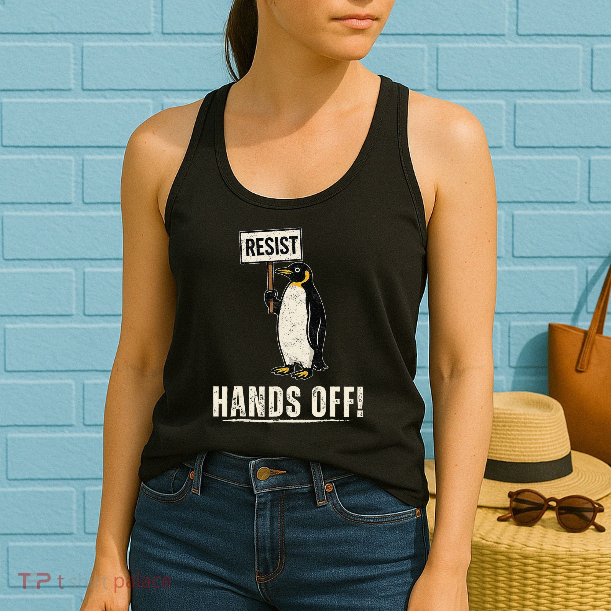 Hands Off Penguins Protest Against Tariffs Penguin Resist Women's Tank Top