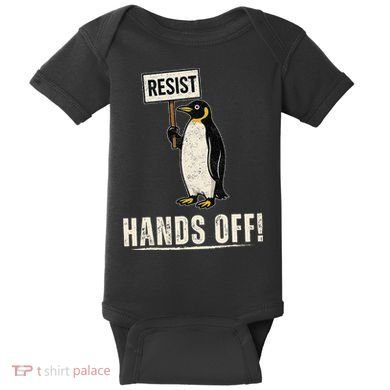 Hands Off Penguins Protest Against Tariffs Penguin Resist Baby Bodysuit