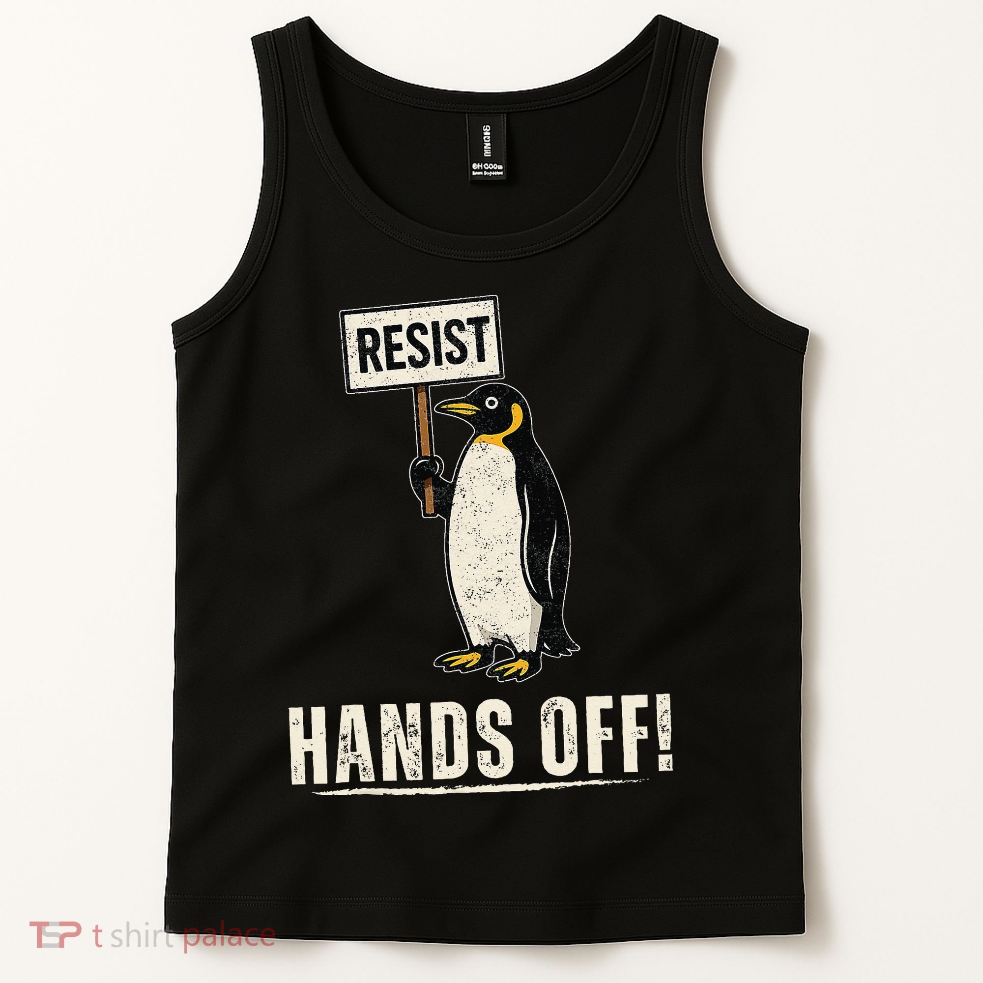 Hands Off Penguins Protest Against Tariffs Penguin Resist Tank Top