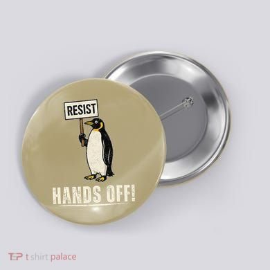 Hands Off Penguins Protest Against Tariffs Penguin Resist Button