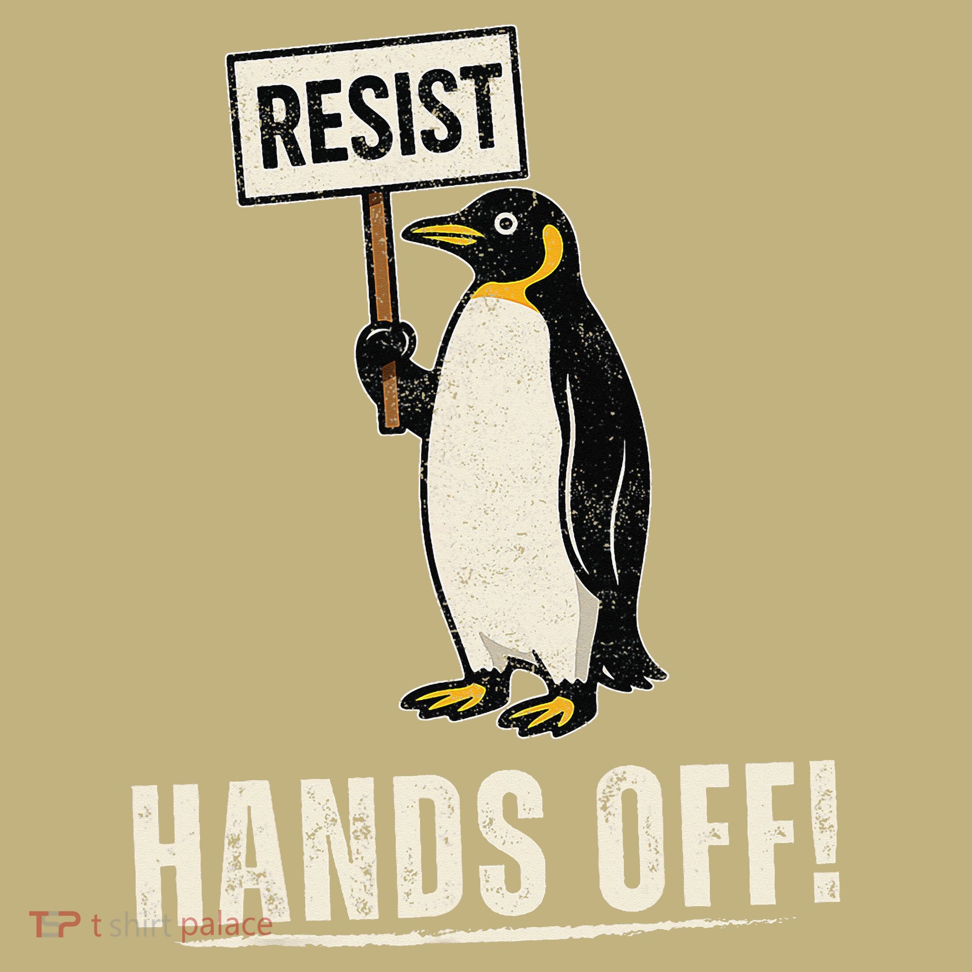 Hands Off Penguins Protest Against Tariffs Penguin Resist Button