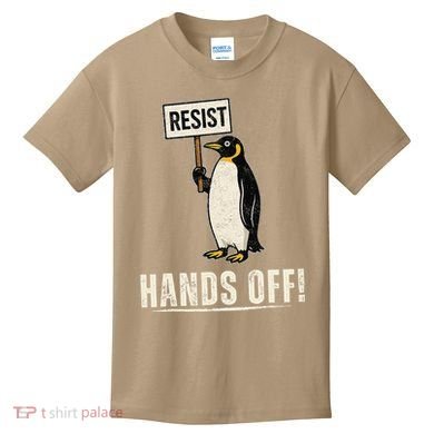Hands Off Penguins Protest Against Tariffs Penguin Resist Kids T-Shirt