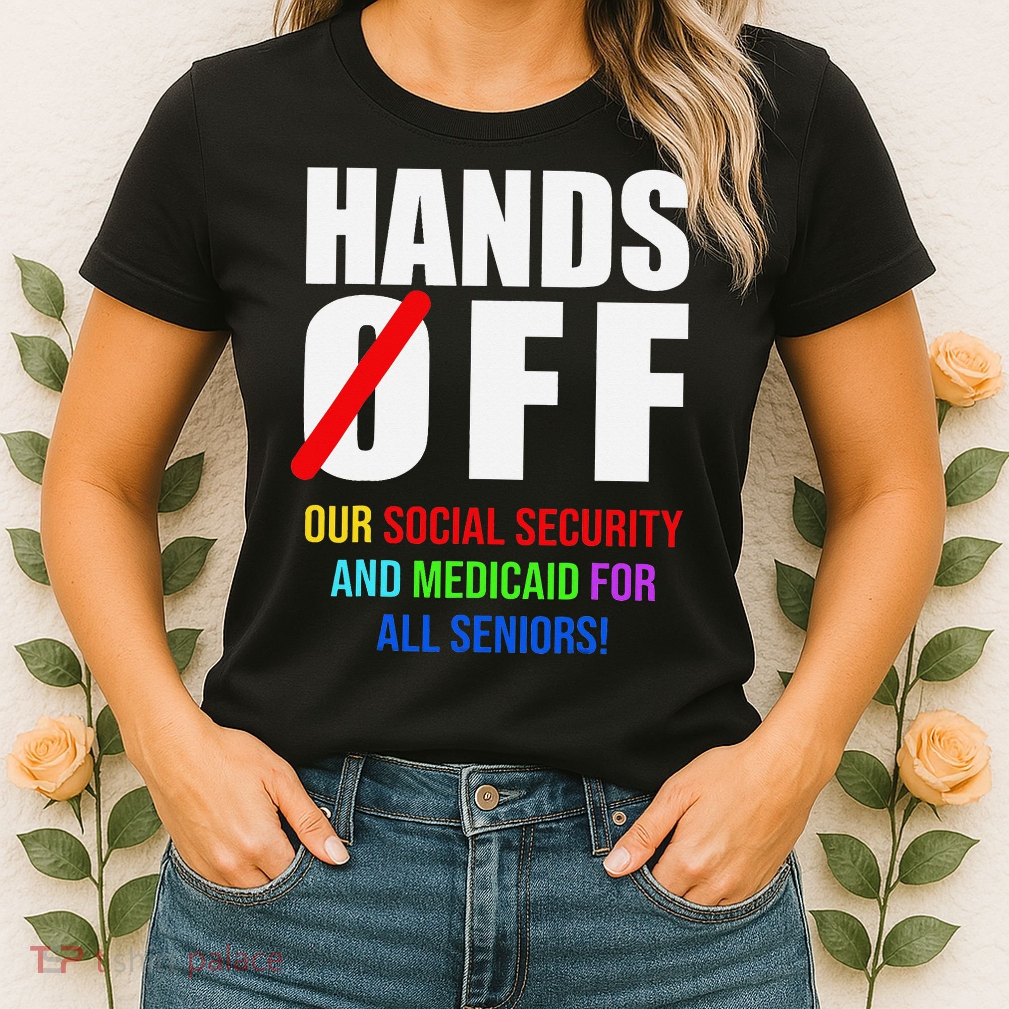 Hands Off Protest Social Security And Medicare Protest Women's T-Shirt