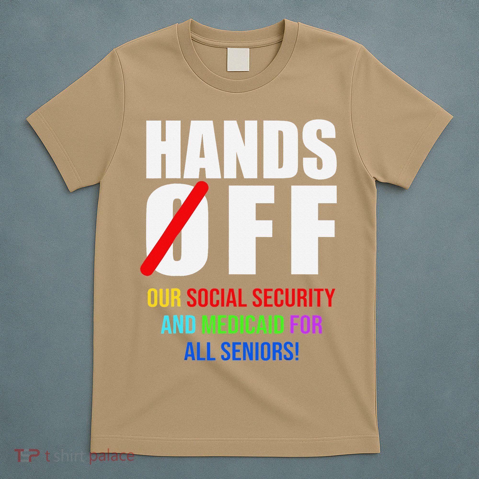 Hands Off Protest Social Security And Medicare Protest T-Shirt