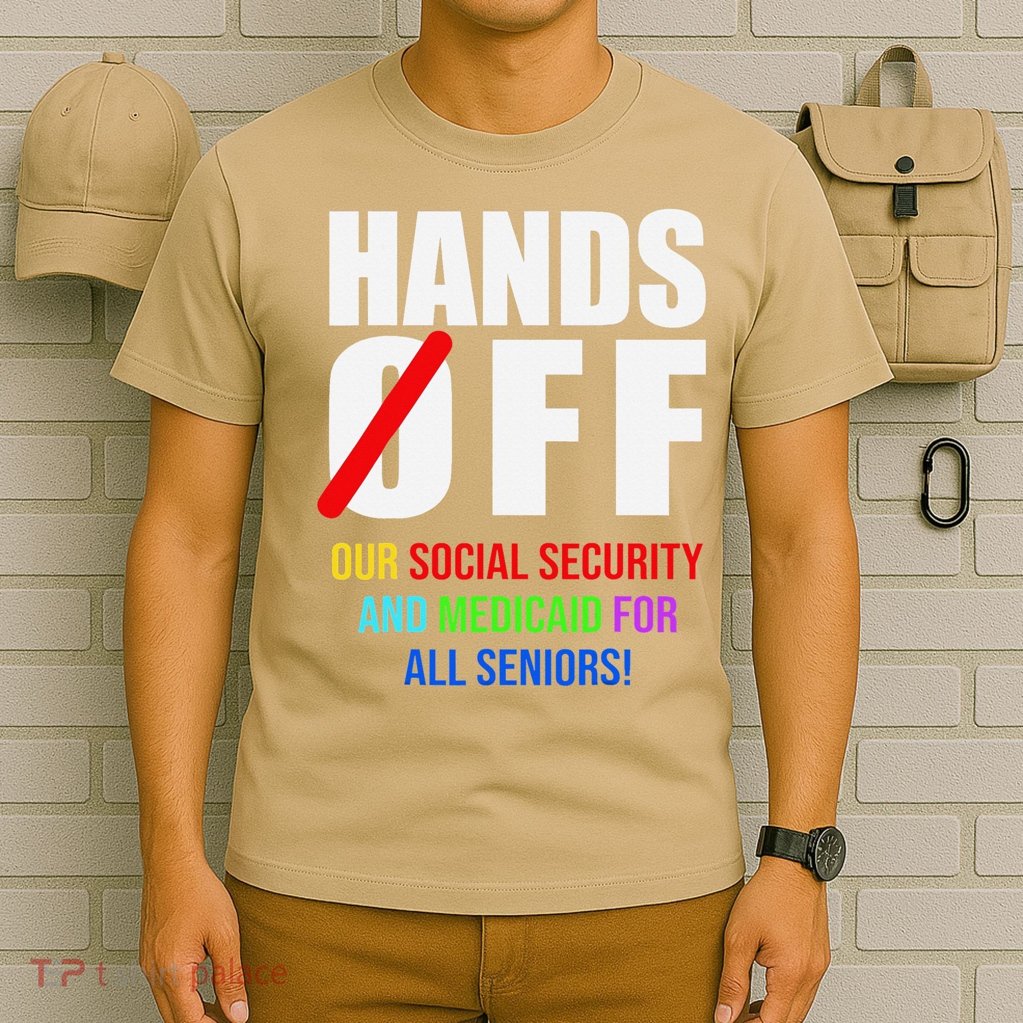 Hands Off Protest Social Security And Medicare Protest T-Shirt