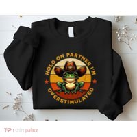 Hold On Partner IM Overstimulated Western Froggy Sheriff Sweatshirt thumb 2