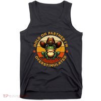 Hold On Partner IM Overstimulated Western Froggy Sheriff Tank Top thumb 0