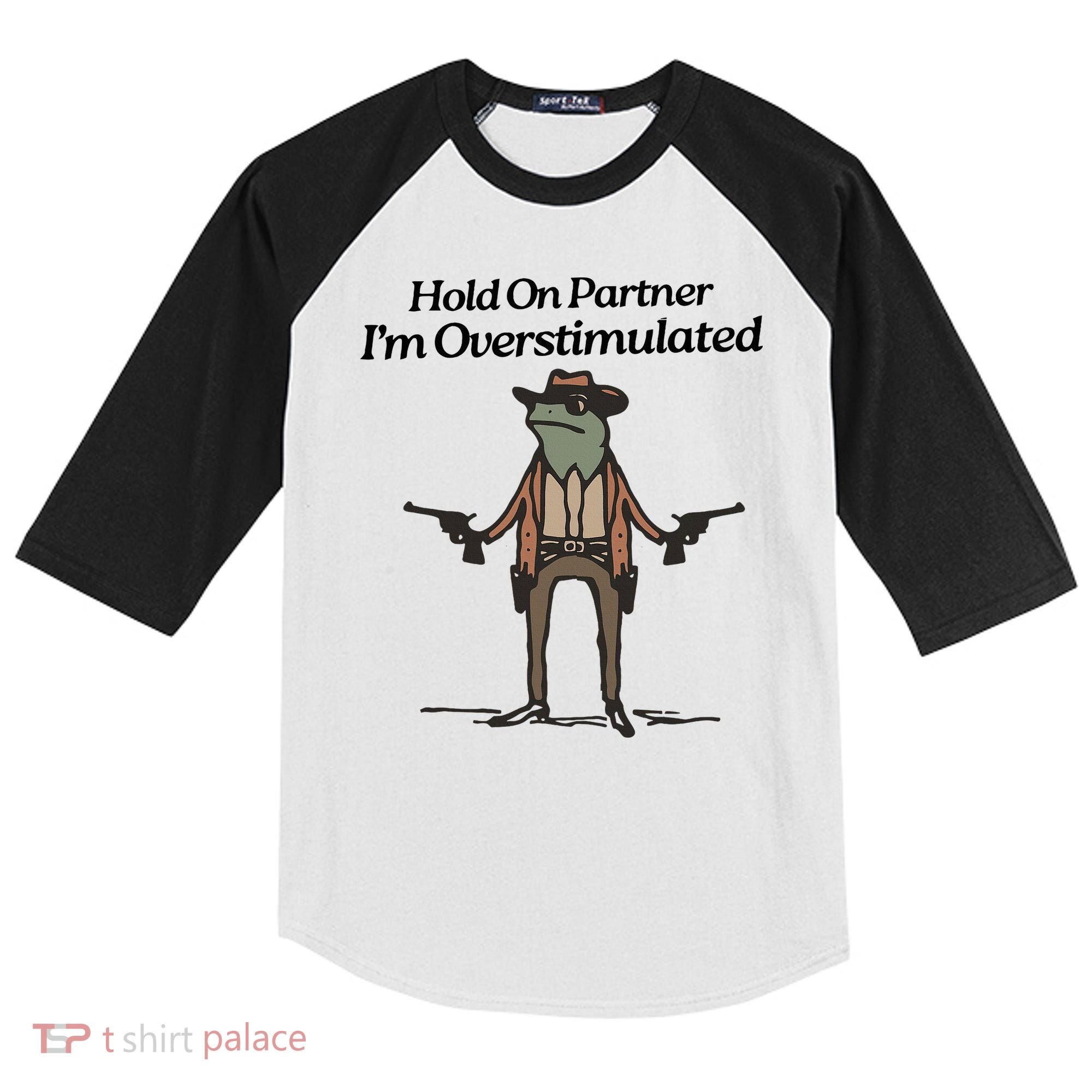 Hold On Partner IM Overstimulated Cowboy Funny Frog Western Kids Colorblock Raglan Jersey