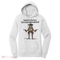 Hold On Partner IM Overstimulated Cowboy Funny Frog Western Women's Hoodie thumb 0