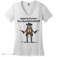 Hold On Partner IM Overstimulated Cowboy Funny Frog Western Women's V-Neck T-Shirt thumb 0