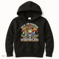 Hold On Partner IM Overstimulated Funny Quote Kids Hoodie thumb 0