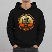 Hold On Partner IM Overstimulated Western Cactus Sheriff Hoodie thumb 0