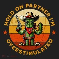 Hold On Partner IM Overstimulated Western Cactus Sheriff Beanie thumb 2