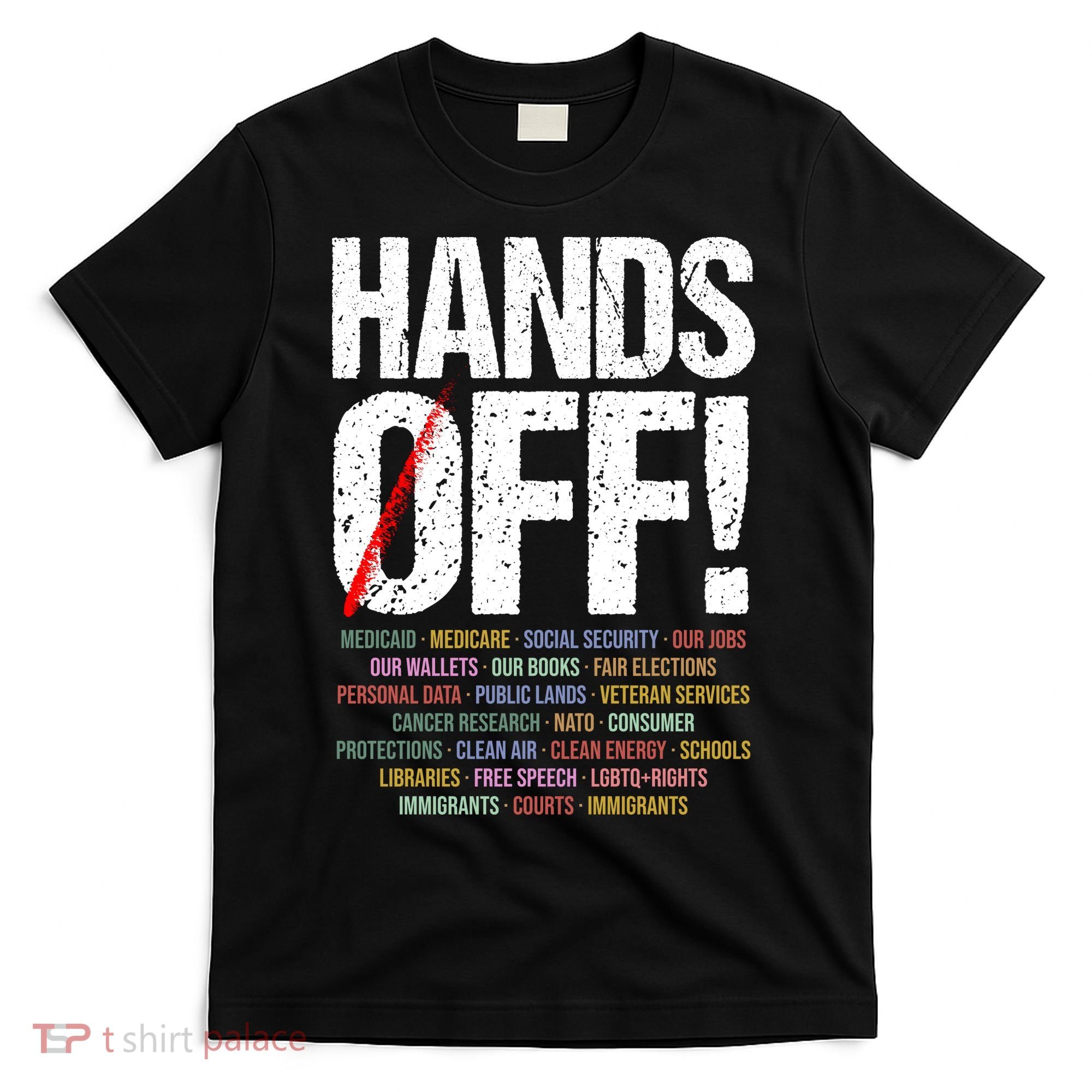 Hands Off Protest T-Shirt