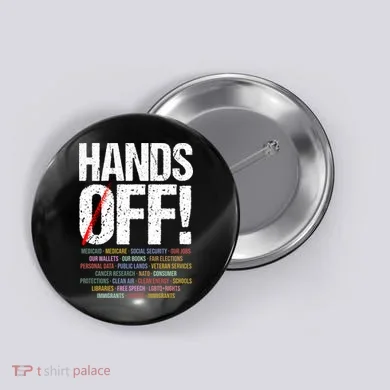 Hands Off Protest Button