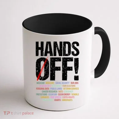 Hands Off Protest Coffee Mug back
