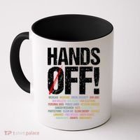 Hands Off Protest Coffee Mug thumb 0