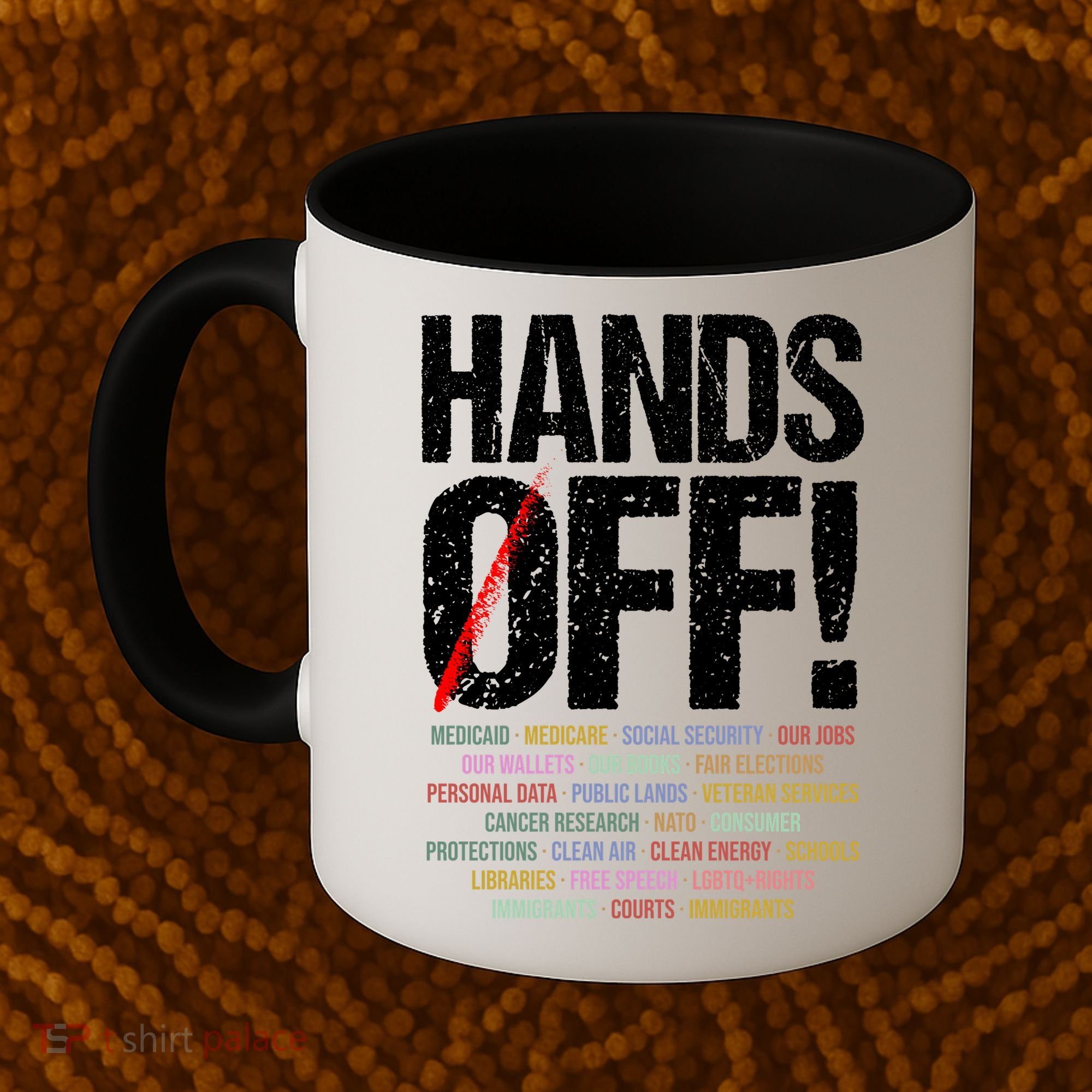 Hands Off Protest Coffee Mug