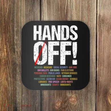 Hands Off Protest Coaster