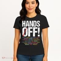 Hands Off Protest Women's T-Shirt thumb 4