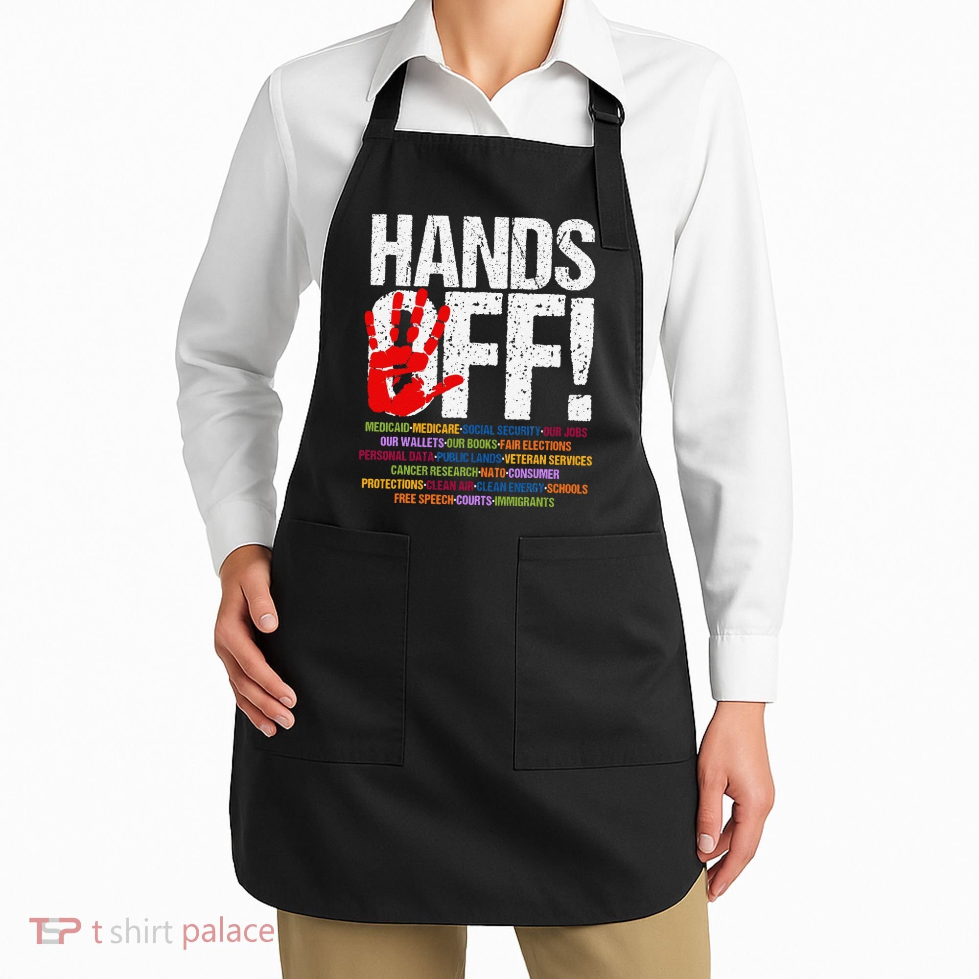 Hands Off Protest Social Security And Medicare Protest Funny Apron