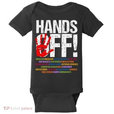 Hands Off Protest Social Security And Medicare Protest Funny Baby Bodysuit