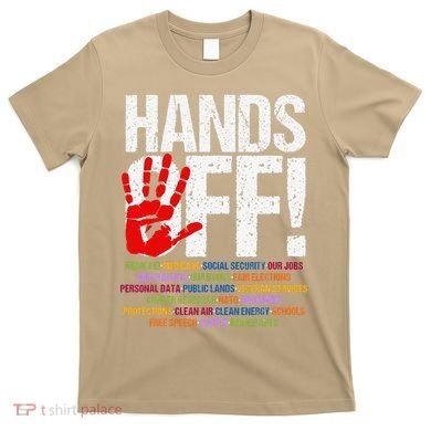 Hands Off Protest Social Security And Medicare Protest Funny T-Shirt