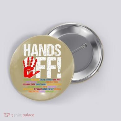 Hands Off Protest Social Security And Medicare Protest Funny Button
