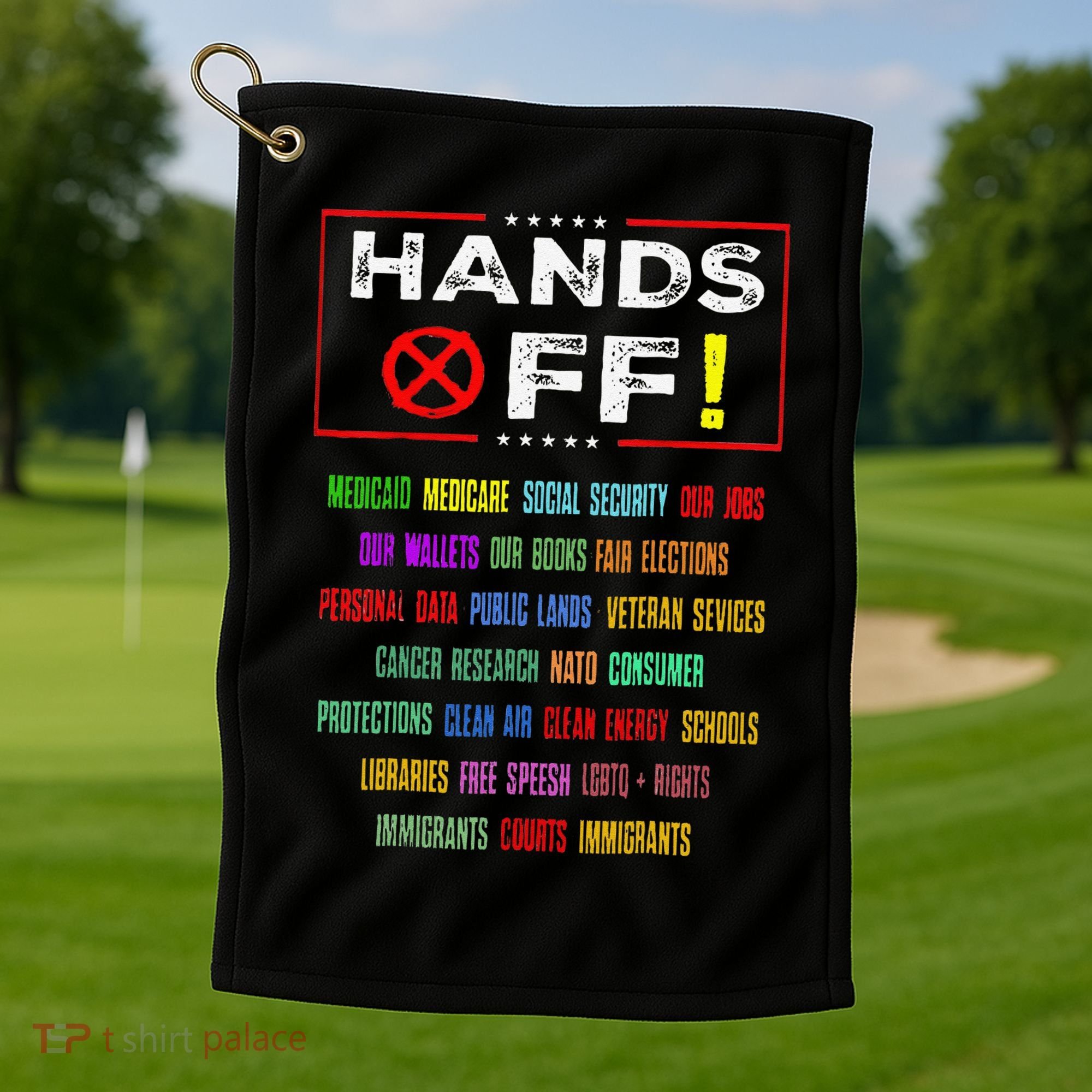 Hands Off Protest Social Security And Medicare Protest Golf Towel