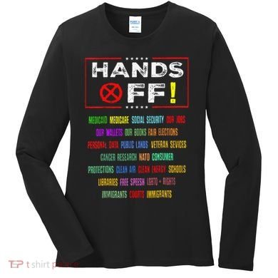 Hands Off Protest Social Security And Medicare Protest Women's Long Sleeve Shirt