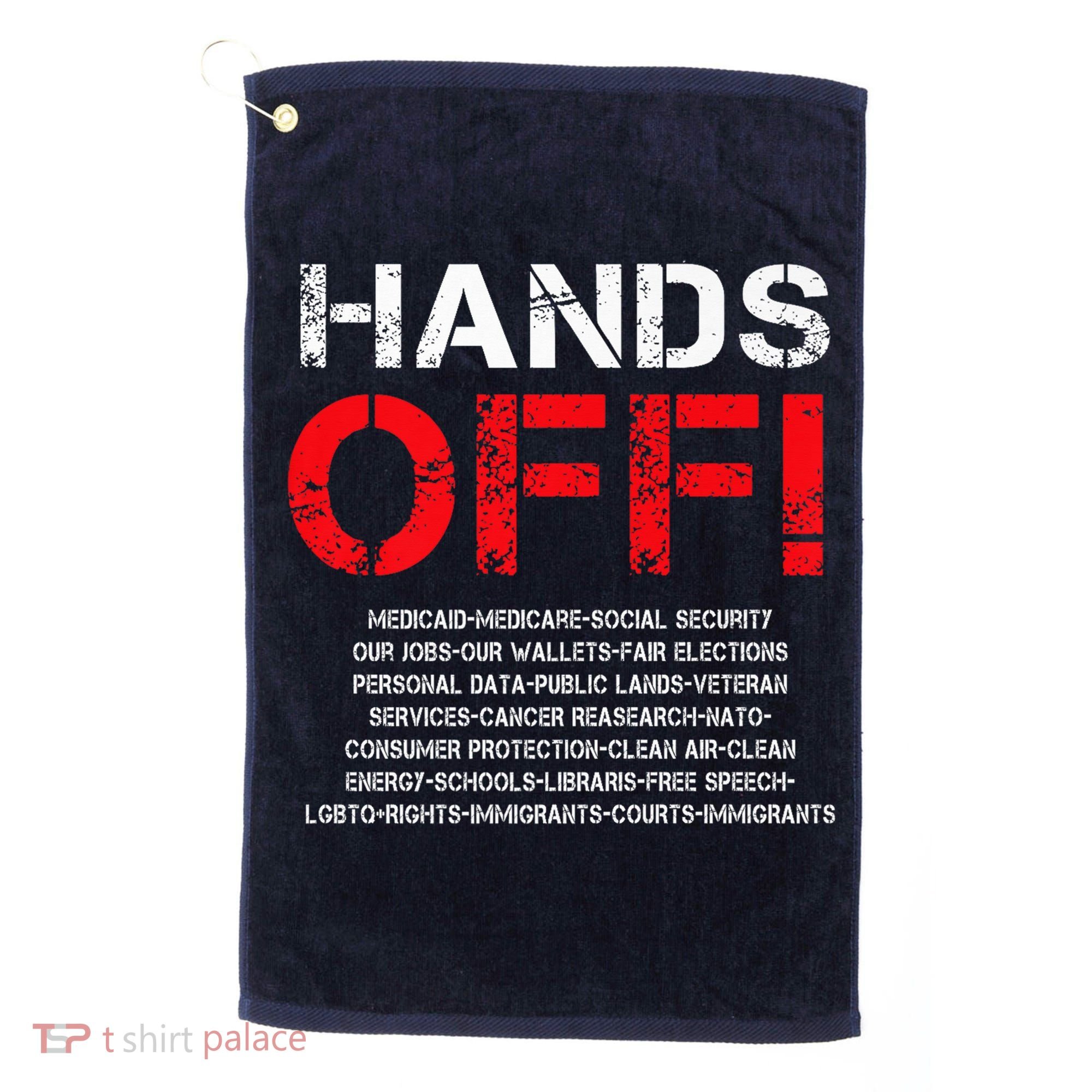 Hands Off Protest Golf Towel