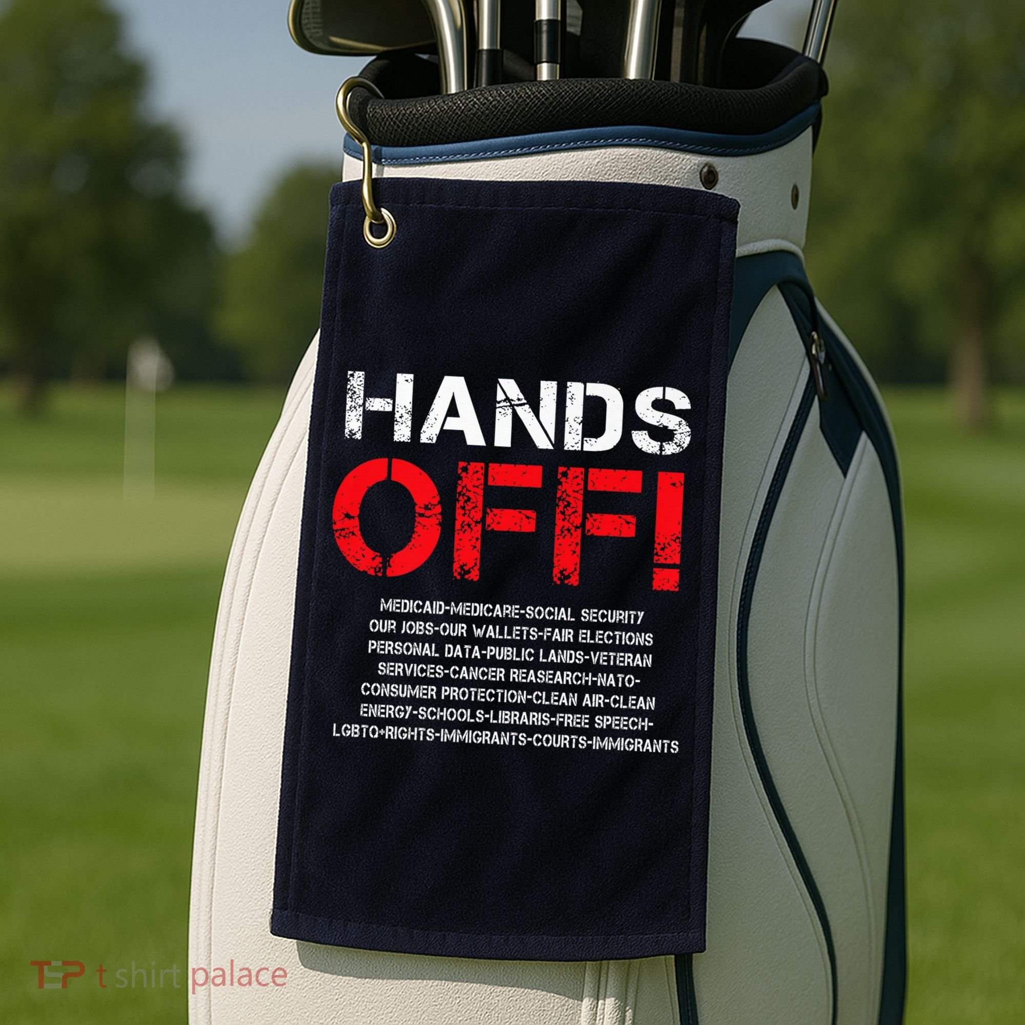 Hands Off Protest Golf Towel