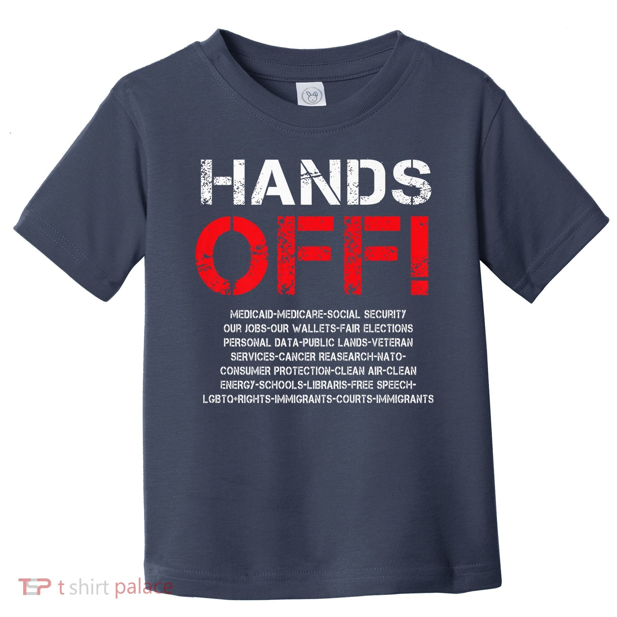Hands Off Protest Toddler T-Shirt