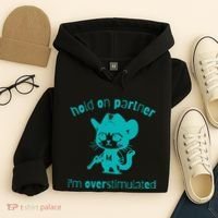 Hold On Partner IM Overstimulated Cat Hoodie thumb 4