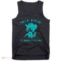 Hold On Partner IM Overstimulated Cat Tank Top thumb 0